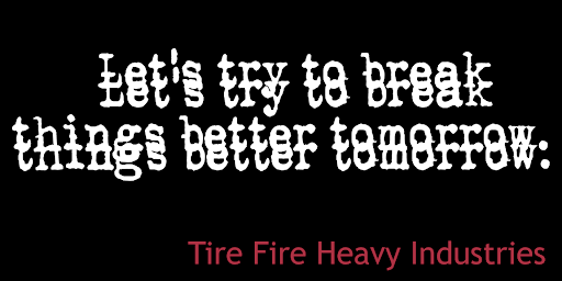 A broken white font on a black ground presents the text 'Lets try to break things better tomorrow'